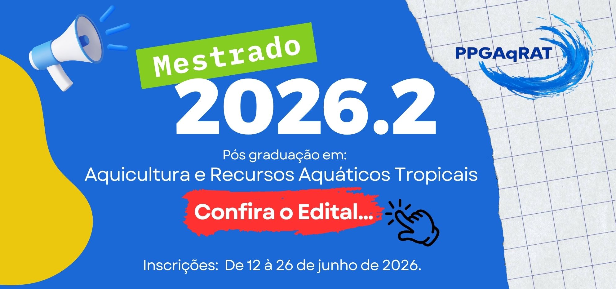 Edital de Seleção de Mestrado 2026.2 - Inscrições até 26/06